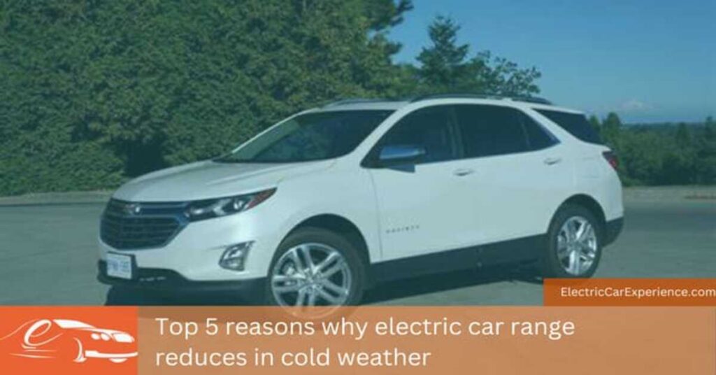 Electric cars range reduce in cold weather 5 reasons. Heat Maintenance Ice & Snow Scientific Factor Lithium Ion Batteries Fast Charging Need