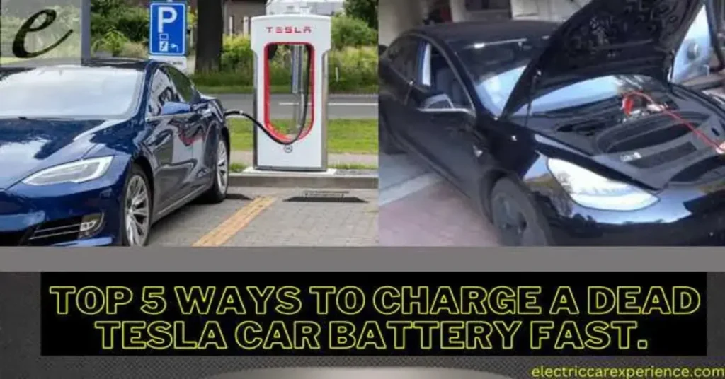 Top 5 ways to charge a dead Tesla electric car battery fast
