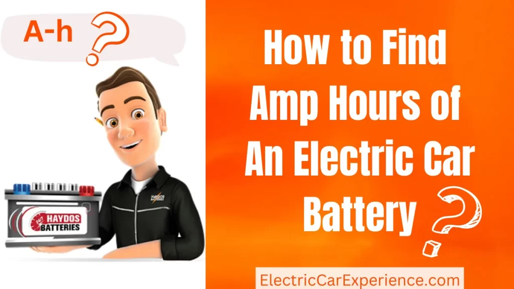 How to Find Amp Hours of a Car Battery?